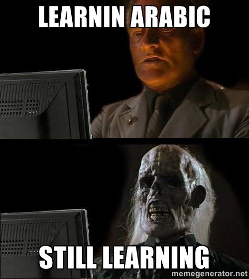 Still-learning-arabic-meme.png